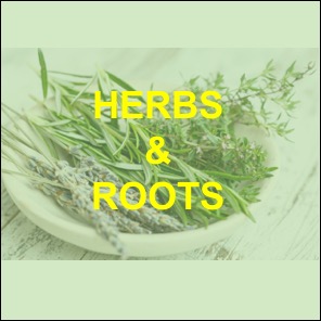 Herbs & Roots